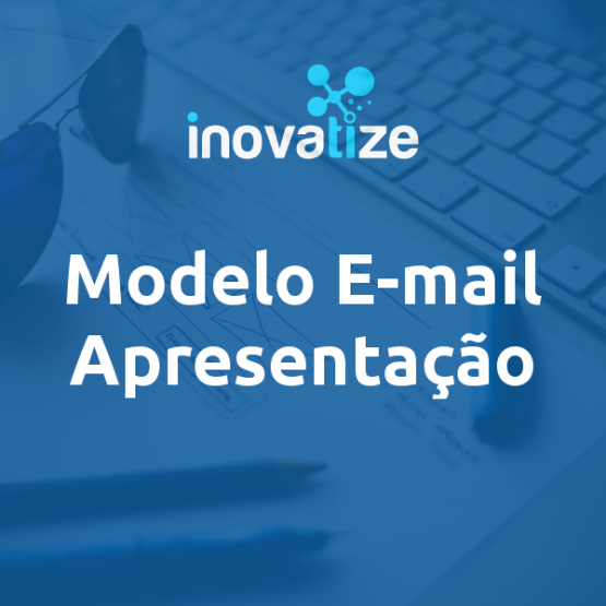 Modelo de E-mail para Apresentação