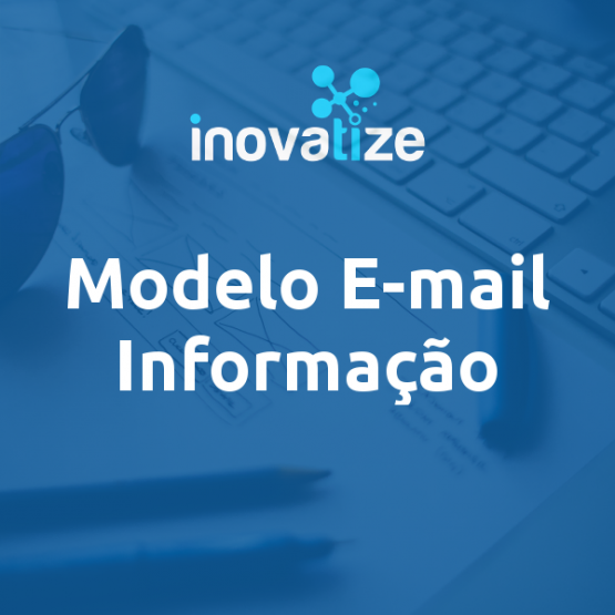 Modelo de E-mail para Informação