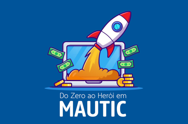 do zero ao herói em mautic